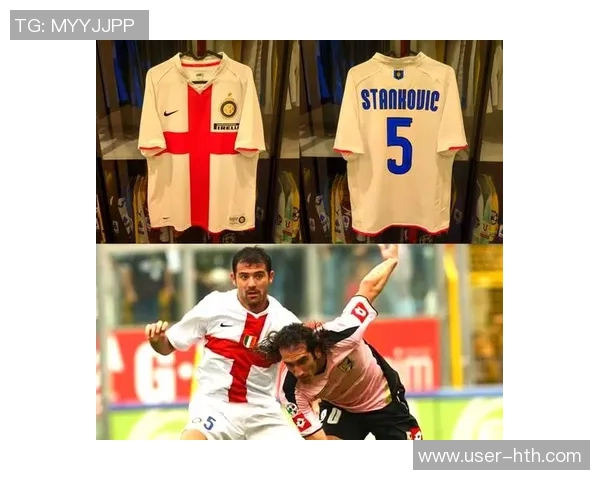 斯坦科维奇回忆阿瑙托维奇在国米的快乐时光重聚红星展现深厚情谊